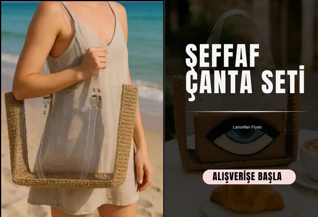 Şeffaf Çanta Seti